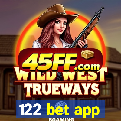 122 bet app